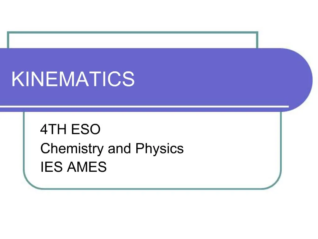 PPT - KINEMATICS PowerPoint Presentation, Free Download - ID:698071