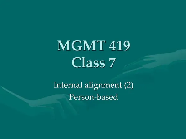 MGMT 419 Class 7