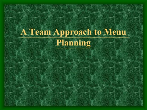 A Team Approach to Menu Planning
