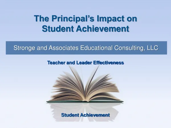 The Principal’s Impact on Student Achievement