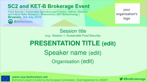PRESENTATION TITLE (edit) Speaker name (edit) Organisation (edit)