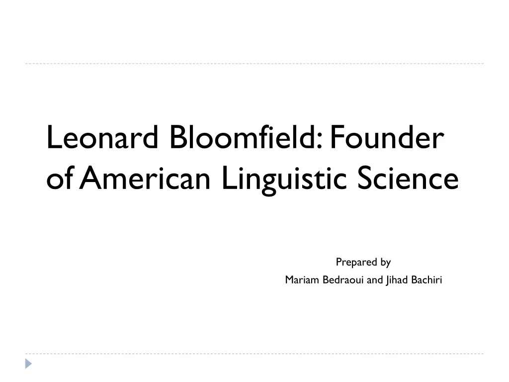 leonard bloomfield founder of american linguistic