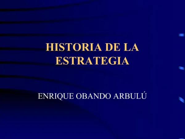 HISTORIA DE LA ESTRATEGIA