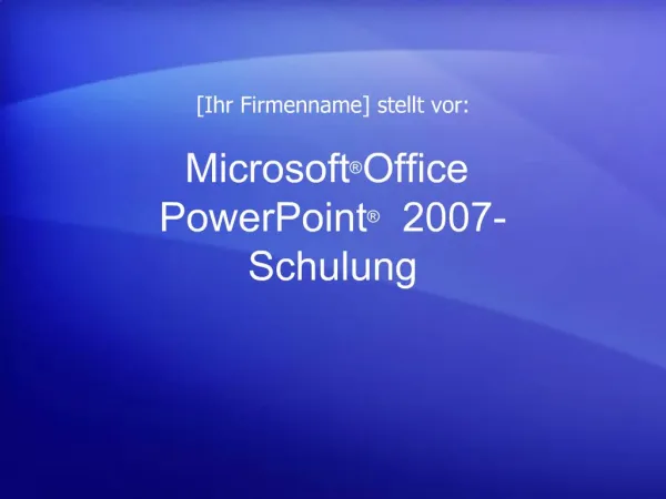 Microsoft Office PowerPoint 2007-Schulung