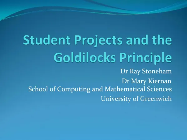 Student Projects and the Goldilocks Principle