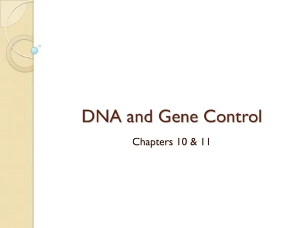 DNA and Gene Control