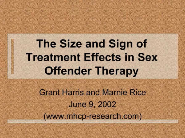 The Size and Sign of Treatment Effects in Sex Offender Therapy