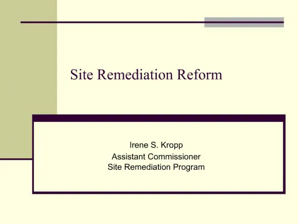 Site Remediation Reform