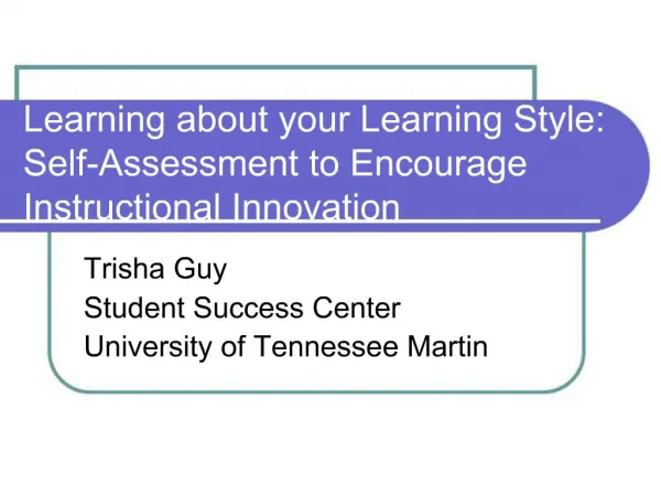 Learning about your Learning Style: Self-Assessment to Encourage Instructional Innovation