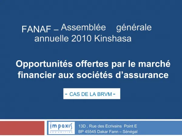 FANAF Assembl e g n rale annuelle 2010 Kinshasa Opportunit s offertes par le march financier aux soci t s d assuran