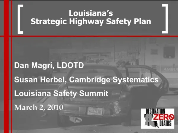 Louisiana s Strategic Highway Safety Plan