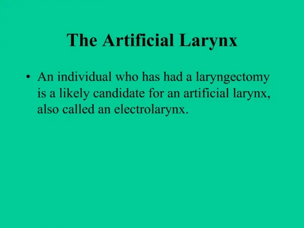 The Artificial Larynx