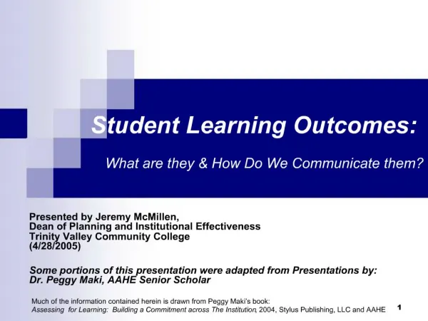 Student Learning Outcomes: What are they How Do We Communicate them