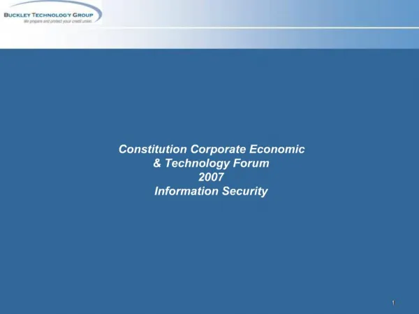 Constitution Corporate Economic Technology Forum 2007 Information Security