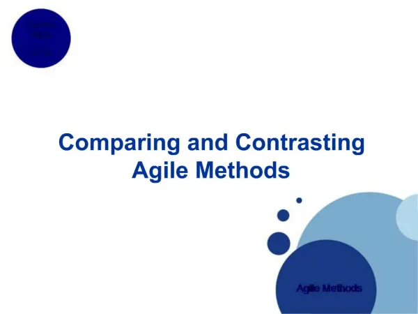 Comparing and Contrasting Agile Methods