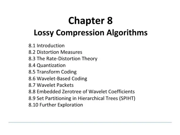 Chapter 8 Lossy Compression Algorithms