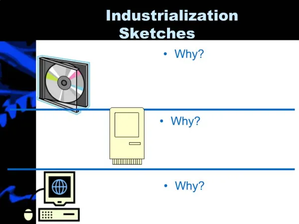Industrialization Sketches
