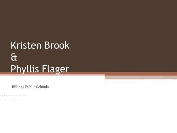 Kristen Brook Phyllis Flager
