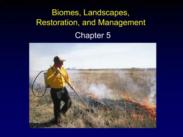 Biomes, Landscapes, Restoration, and Management