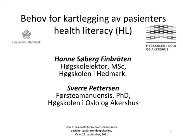 Behov for kartlegging av pasienters health literacy HL