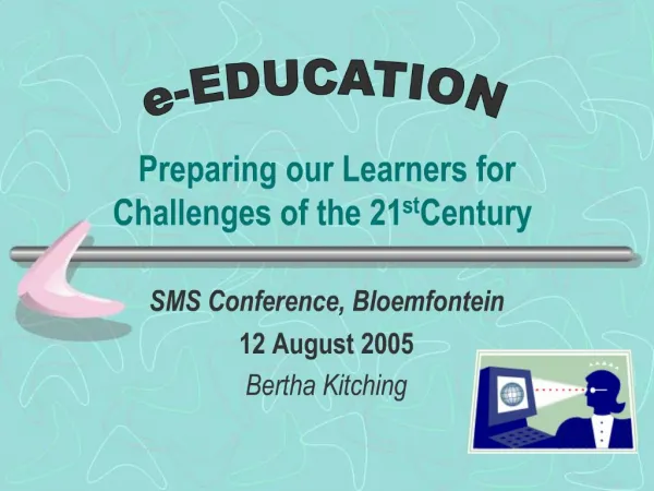Preparing our Learners for Challenges of the 21st Century