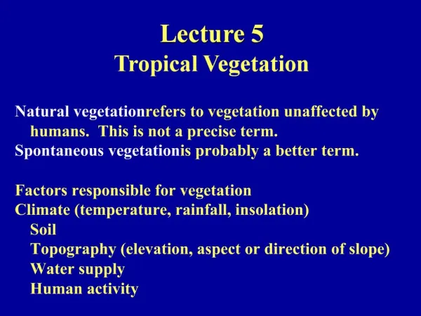 Lecture 5 Tropical Vegetation