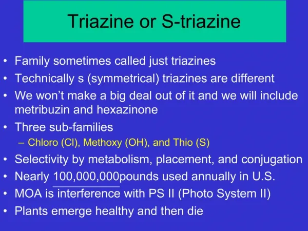 Triazine or S-triazine