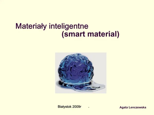 Materialy inteligentne smart material