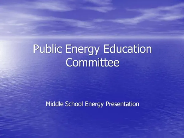 Public Energy Education Committee