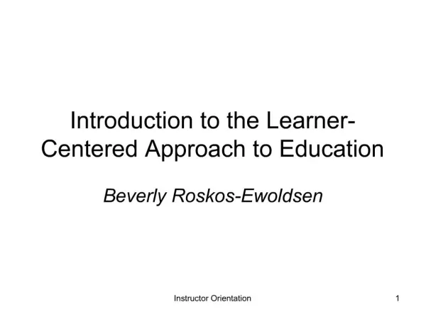 Introduction to the Learner-Centered Approach to Education
