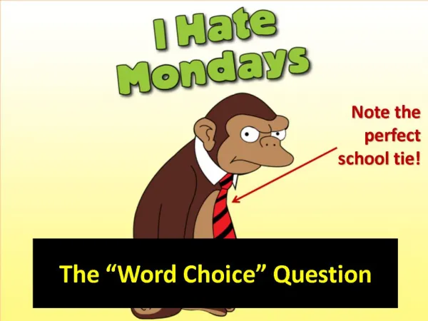 The Word Choice Question