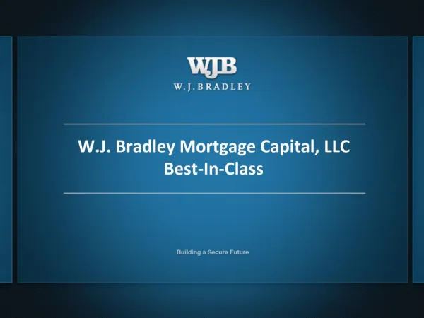 W.J. Bradley Mortgage Capital, LLC Best-In-Class