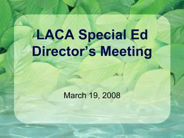 LACA Special Ed Director s Meeting