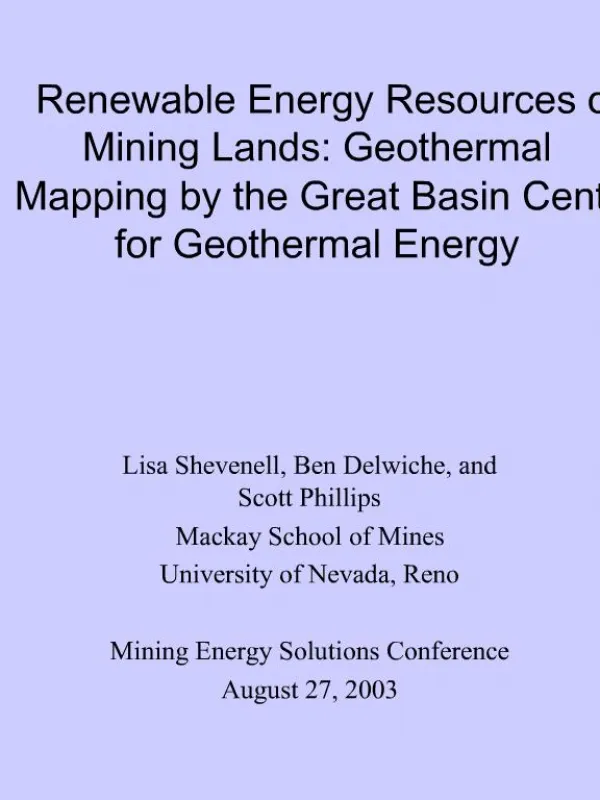 Renewable Energy Resources on Mining Lands: Geothermal Mapping by the Great Basin Center for Geothermal Energy