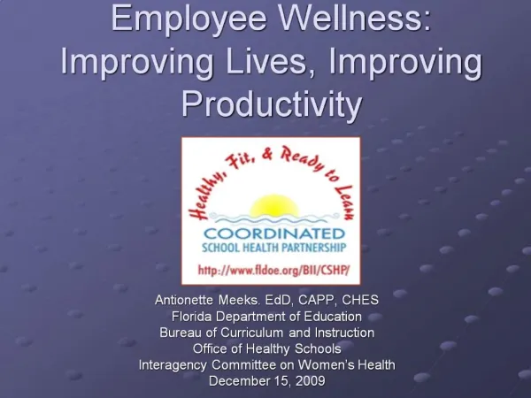 Employee Wellness: Improving Lives, Improving Productivity
