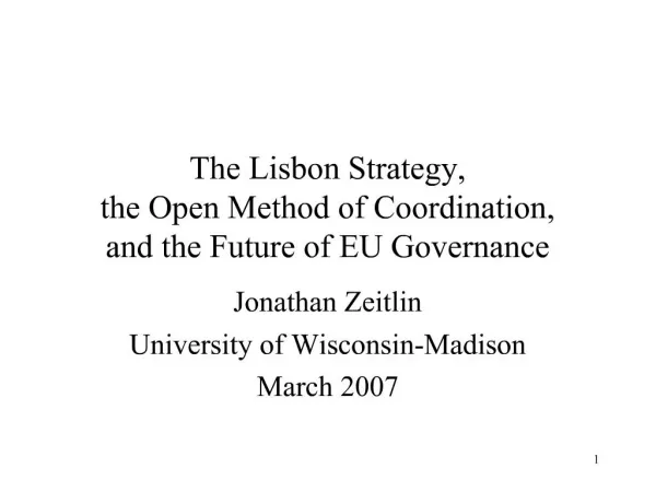 The Lisbon Strategy, the Open Method of Coordination, and the Future of EU Governance