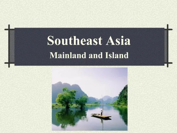 Southeast Asia Mainland and Island