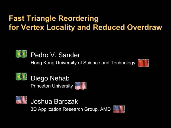 Fast Triangle Reordering for Vertex Locality and Reduced Overdraw