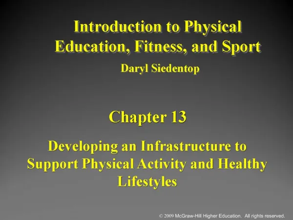 Developing an Infrastructure to Support Physical Activity and Healthy Lifestyles