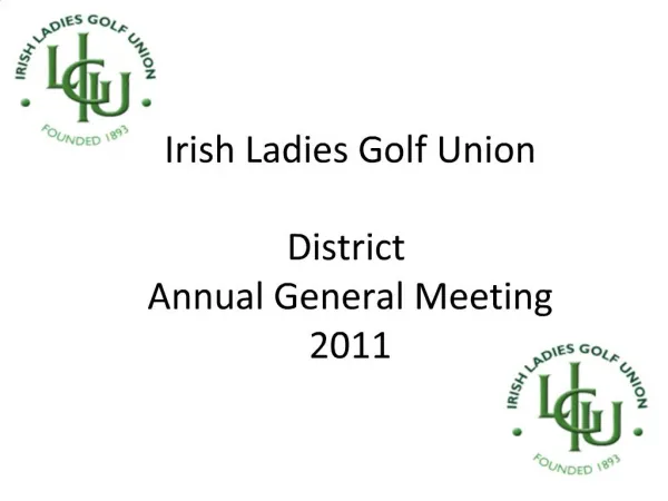 Irish Ladies Golf Union District Annual General Meeting 2011