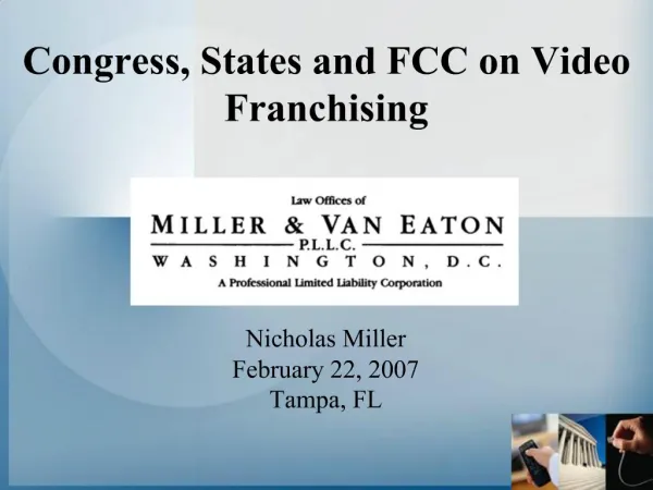 Congress, States and FCC on Video Franchising