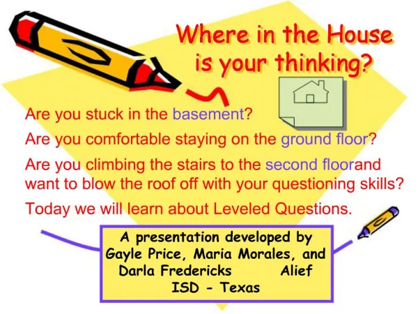 Where in the House is your thinking