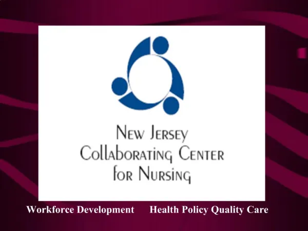 Workforce Development Health Policy Quality Care