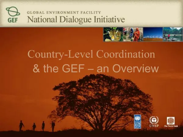 Country-Level Coordination the GEF an Overview