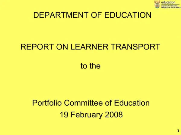 REPORT ON LEARNER TRANSPORT to the