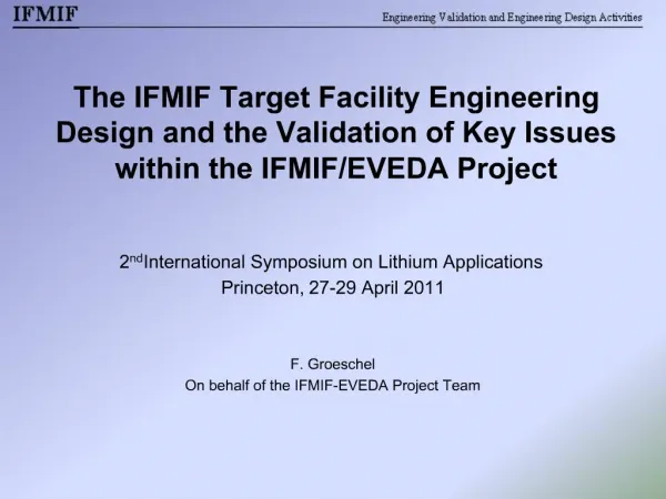 The IFMIF Target Facility Engineering Design and the Validation of Key Issues within the IFMIF