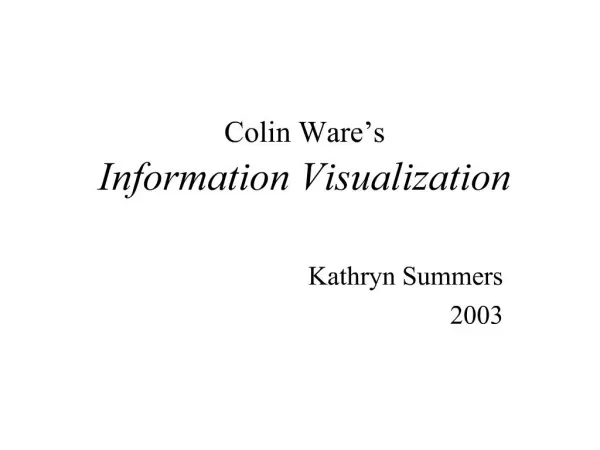 Colin Ware s Information Visualization
