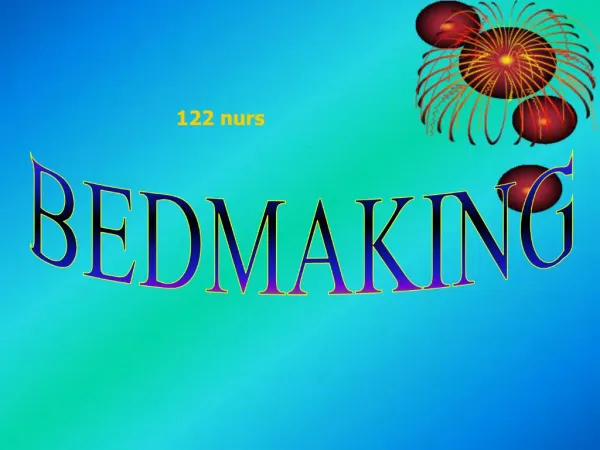 BEDMAKING