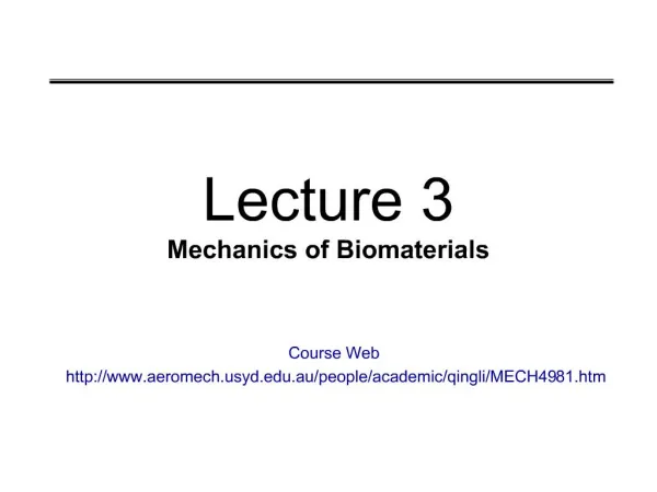 Lecture 3 Mechanics of Biomaterials