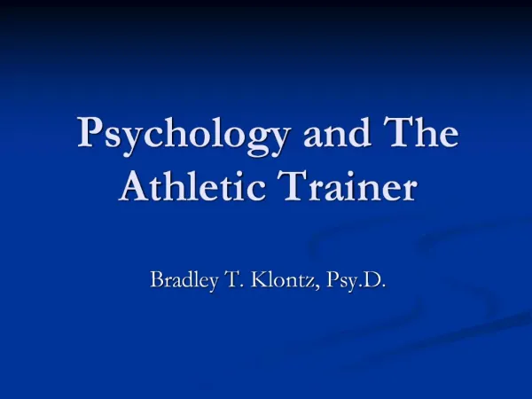 Psychology and The Athletic Trainer